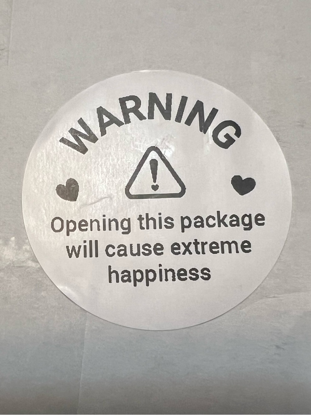 Warning Sticker 2in Opening this package will cause extreme happiness Roll of 50